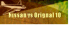 Nissan vs Orignal 10